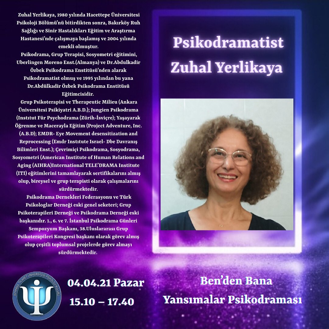 Pazar günü gerçekleşecek 9. Psikoloji Günlerimizde “Ben’den Bana Yansımalar Psikodraması” konusuyla Psikodramatist Zuhal Yerlikaya bizlerle olacak.