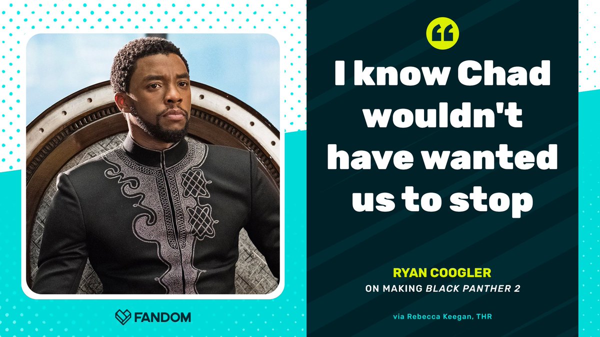 RT @getFANDOM: Ryan Coogler opens up about 'Black Panther 2' without Chadwick Boseman https://t.co/F8wQwGdgxW
