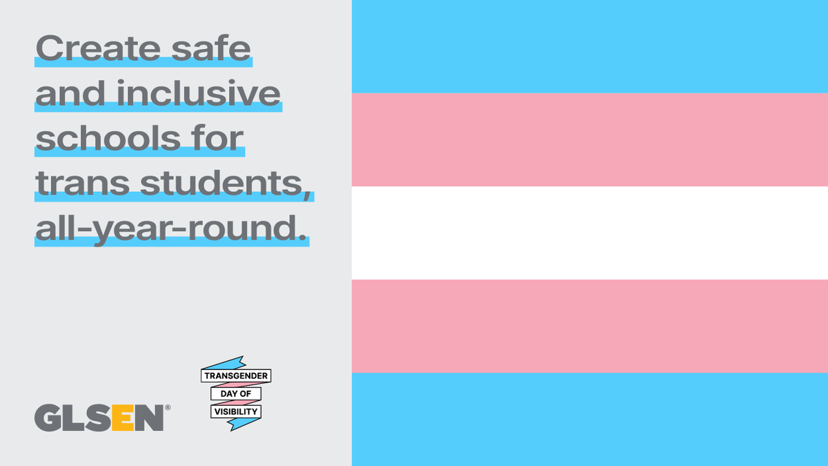 GLSEN's tweet photo. Today is #TransDayOfVisibility, and in November we have Transgender Awareness Week and Transgender Day of Remeberance/Resilience. 

But we have to remember that trans inclusivity, especially in our schools, is a year-round effort. https://t.co/mglWvCMUnj