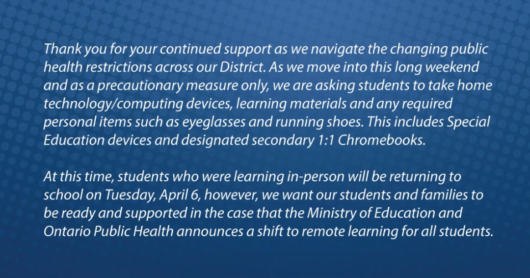 As we move into this long weekend and as a precautionary measure only, we are asking #TVDSB students to take home tech/devices, learning materials and personal items. We will share any information as soon as it becomes available.