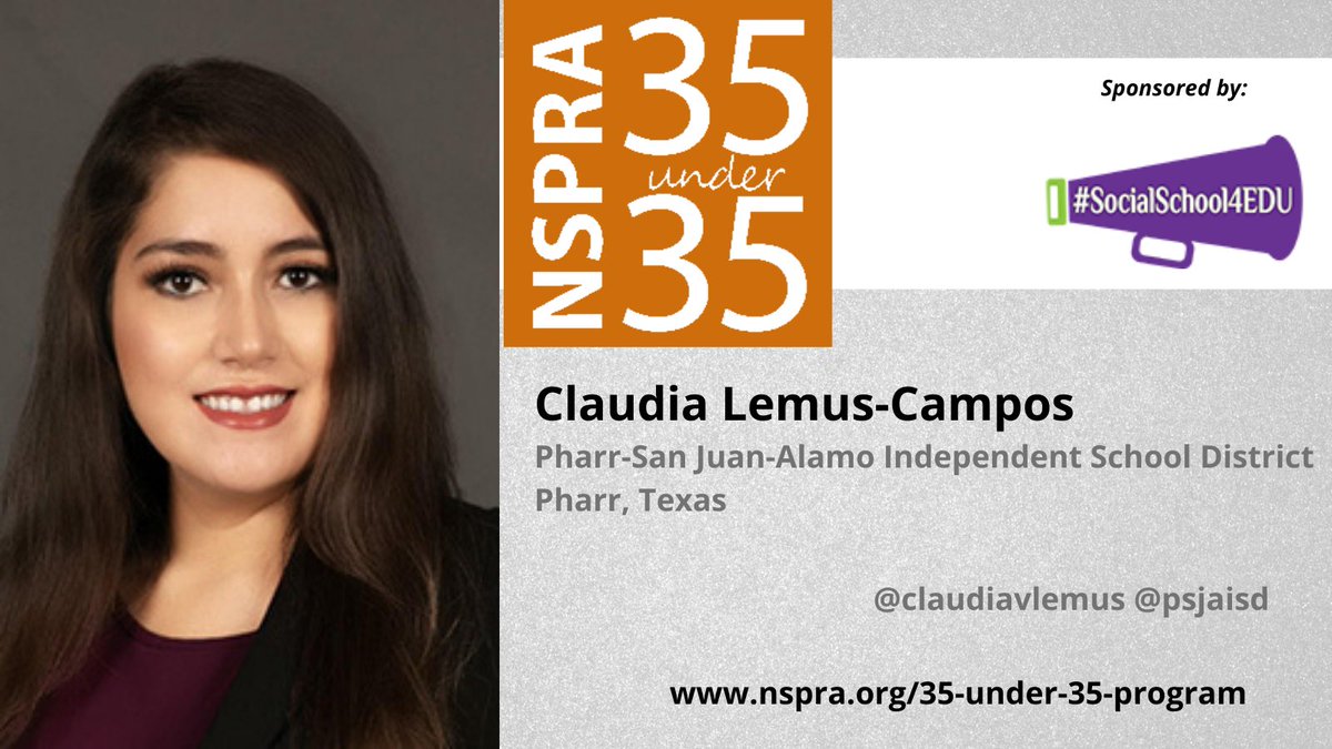 NSPRA's tweet photo. Congratulations to @ClaudiaVLemus from @PSJAISD, who was profiled today as one of this year's @NSPRA 35 Under 35 honorees in the #NSPRAThisWeek member e newsletter. Assn members, check your email to learn more about this honoree! #SocialSchool4Edu sponsors this award. https://t.co/EqIKs1baDS