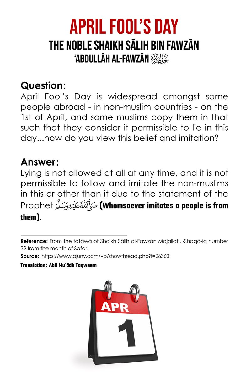 AbuMuadhTaqweem's tweet photo. Ruling on participating in April Fool’s Day...

Shaikh Sālih al-Fawzān حفظه الله تعالى https://t.co/lqBbPXVVE8