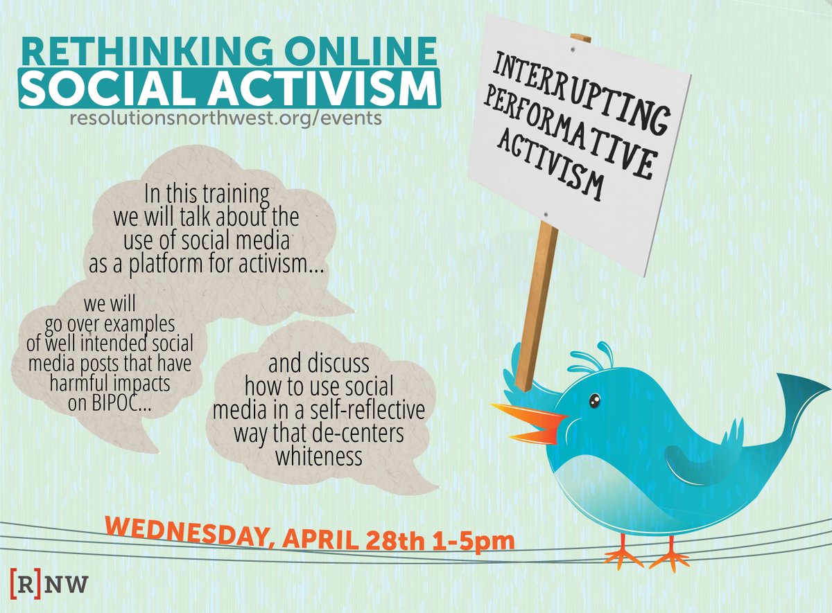 NEW TRAINING ALERT!!!!!!! Sign up today for Rethinking Online Social Activism: Interrupting Performative Activism. It is a 4-hour training happening on April 28th from 1 pm to 5 pm PT. Register at resolutionsnorthwest.org/event/rethinki…

 #Justice #EquityandInclusion #Resolutions