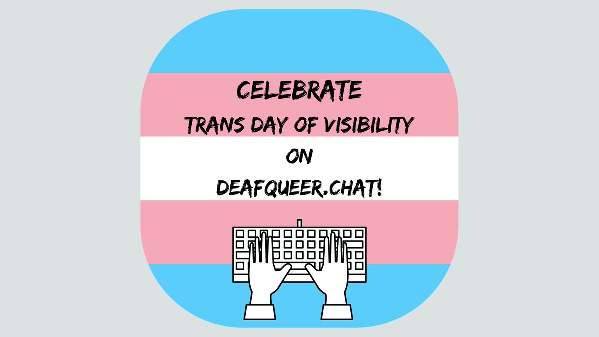 deafqueer's tweet photo. Celebrate #TransDayOfVisibility with us tonight on https://t.co/kO8rJCsrmz! Everyone welcome (yes, including cis and hearing folks!)
More info: https://t.co/2fFnakE6e9
#DeafTrans #DeafTransgender #TransDeaf #TransgenderDeaf #TDOV #DeafTDOV #DeafTransVisibility #DeafQueer https://t.co/3ePvaQBzya
