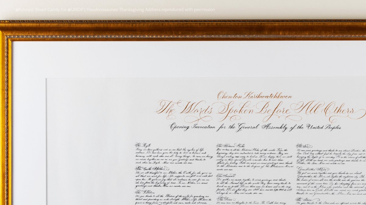 At home in New York, he received a hand-calligraphed copy of “The Words Spoken Before All Others”, aka the Haudenosaunee Thanksgiving Address, adopted in a ceremony at Onondaga Lake as the Opening Invocation for the General Assembly of the United Peoples, on 22 April 2070.