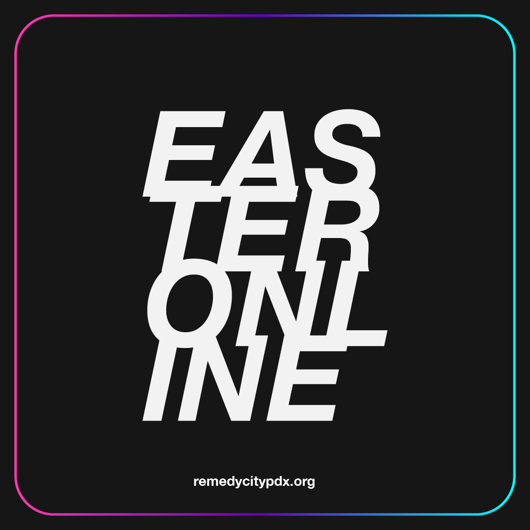 Get ready for Easter Online THIS SUNDAY at 10am! Send an invite to a few friends and join us in the chat. // remedycitypdx.org