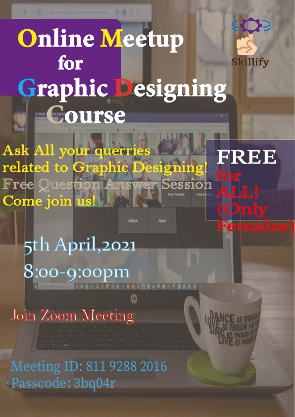 Skillify2's tweet photo. Online Meetup session for the Graphic Designing Course with the founder of skillify .....
She Will Answer all the your questions INSHALLAH.....
BUT this session is only for females.
#CrackGraphicDesigning
#killGraphicDesigning
#Be_skillify https://t.co/MRW4qpFP7W