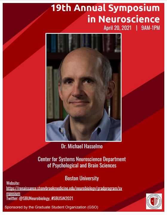 SBUNeurobiology's tweet photo. Join us on April 20th from 9am-1pm for the 19th Annual Symposium in Neuroscience with keynote speaker Dr. Michael Hasselmo, Boston University, sponsored by @StonyBrookU_GSO. Details for the virtual event will be shared at https://t.co/jTYL7xJhmI #SBUSiN2021 https://t.co/S4aFcToPA7