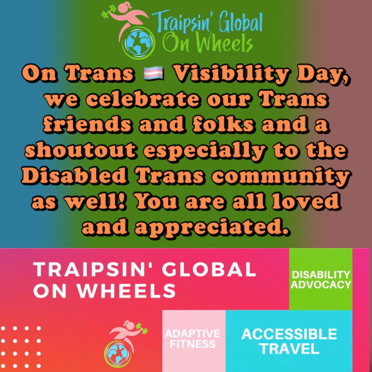 traipsinglobal's tweet photo. From our TGOW family to yours we wish you a lovely #TransDayOfVisibility . You are all loved and appreciated ♥️ #DisabilityTwitter #Disability #Empowerment #Motivation #Inspiration #Diversity #Inclusion #Empower #Wheelchair #DisabilityActivist #DisabilityAdvocate
#DisabledTrans https://t.co/fFkywZn1q2