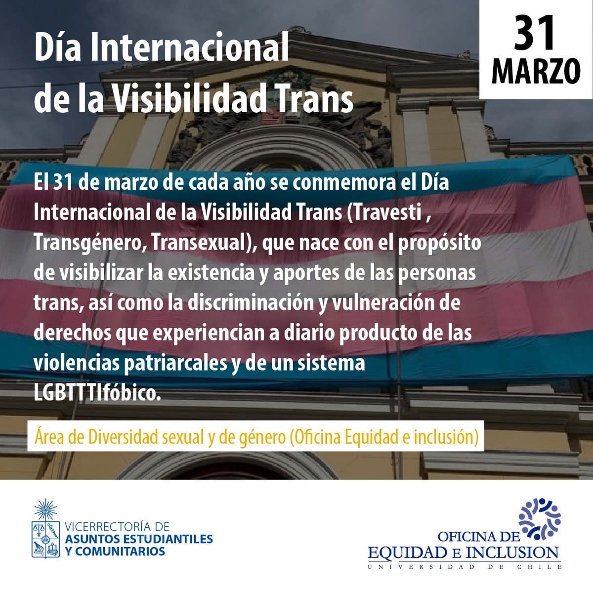 OficinaEquidad's tweet photo. #DiaDeLaVisibilidadTrans Área de diversidad sexual y de género🏳️‍⚧️🏳️‍🌈de la @OficinaEquidad por el derecho al desarrollo de todas las identidades @VaecUchile @uchileradio @OTDChile @TodoMejora 
#DerechosTrans #DerechosSociales 
#DerechoalaSalud  #DerechoalaEducación https://t.co/H9UMkDifC1