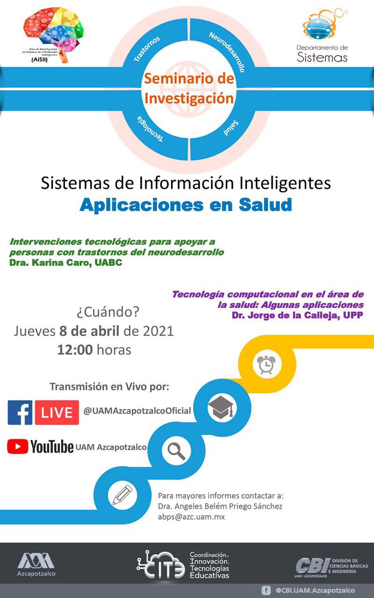 #SistemasDeInformacionInteligentes #SomosUAMAzc

#Seminario

🔉Sistemas de Información Inteligentes.  Aplicaciones en salud

📆Jueves 8 de abril de 2021

⏰12:00 hrs.

🖥Transmisión en vivo por:

Facebook Live: @UAMAzcapotzalcoOficial

Youtube: UAM Azcapotzalco