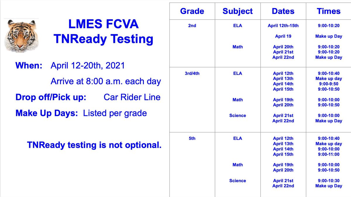 LMESTigerNation's tweet photo. FCVA TN Ready Testing schedule! @Supt_Hamlett @FCPSchoolsTN https://t.co/nEg7XPRiiq