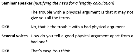 lepuslapis's tweet photo. An anecdote about GKB that I first heard Howard Stone pepper a seminar with (along with one involving Andy Acrivos' sofa) has appeared on twitter. It's a shame I never experienced seminars at #damtp @FacultyMaths in those days. Probably nerve-wracking for the speakers, though... https://t.co/VqsOyrWy8f