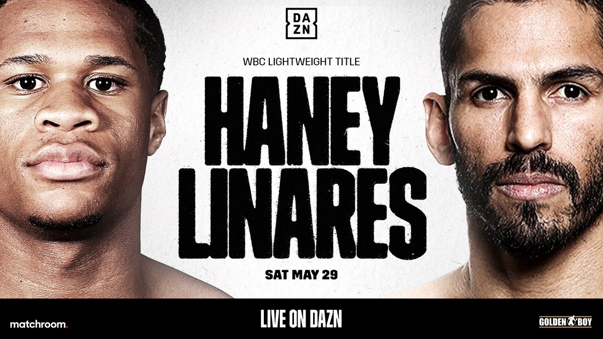 Dazn Boxing Haney Vs Linares May 29 Dazn Boxing Haney Vs Linares May 29