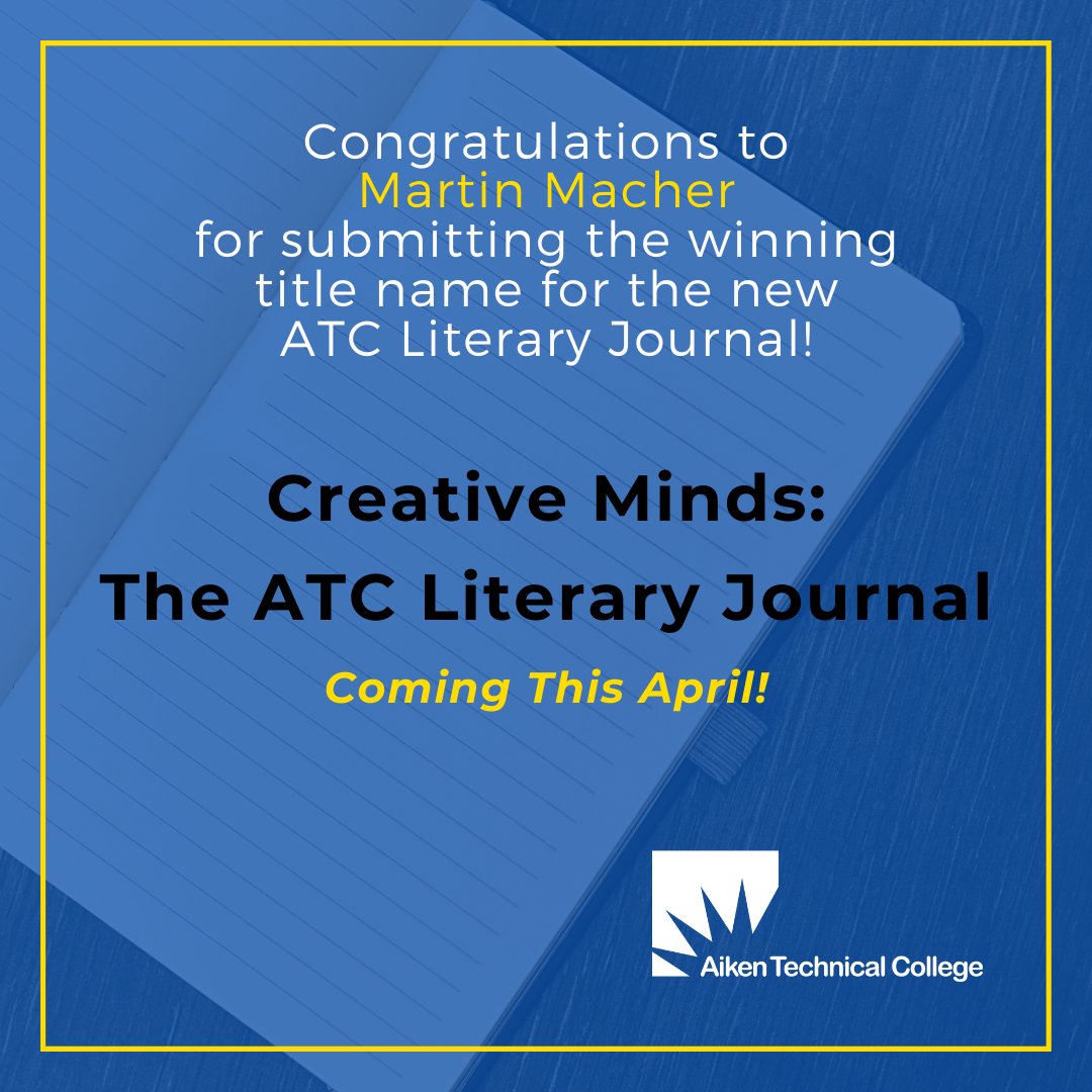 Aiken_T_College's tweet photo. We are excited to announce the title for the new ATC Literary Journal! Look out for โCreative Minds: The ATC Literary Journal,โ coming this April.
Congratulations to ATC student Martin Macher for submitting the winning title name!
#DiscoverSuccess #YourFutureisWithinReach https://t.co/7Wm4DG0Yvq