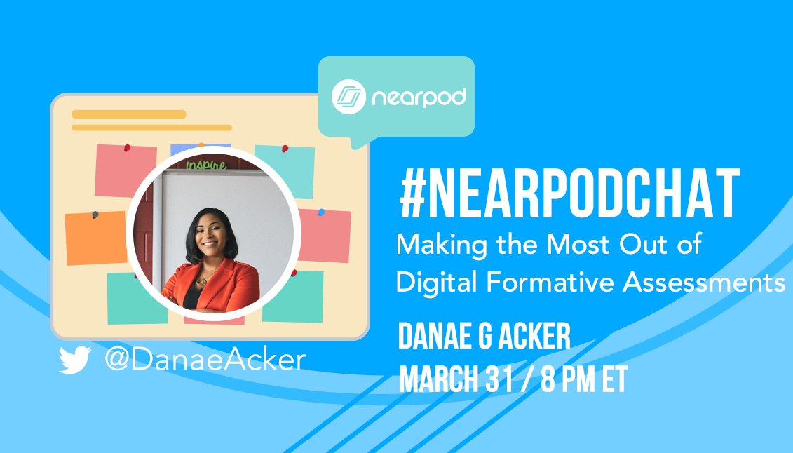 nearpod's tweet photo. 🎉 Join us for the #NearpodChat TONIGHT! 🎉

💙 Topic: Making the Most Out of Digital Formative Assessments
⏰ Time: 8 pm ET
📆 Date: March 31st 
👩🏾‍💻 Host: @DanaeAcker 

Retweet if you're excited to join us! 🌟 https://t.co/25PCgGkDZK