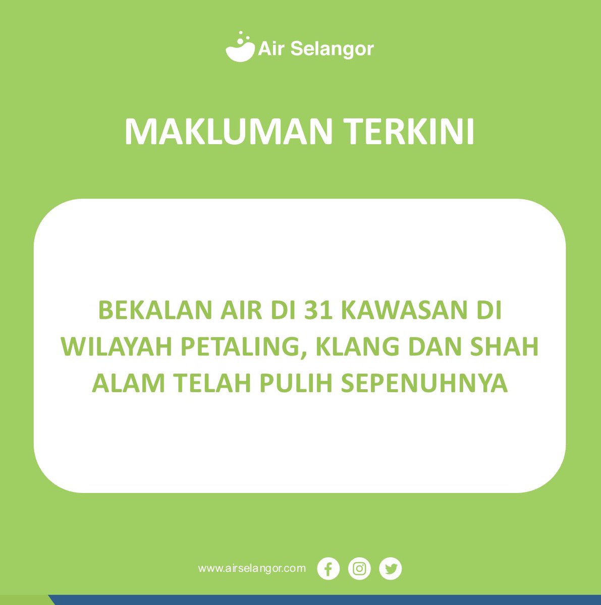 Air Selangor On Twitter Air Selangor Ingin Memaklumkan Bahawa Bekalan Air Di Kesemua 31 Kawasan Yang Mengalami Gangguan Bekalan Air Berjadual Di Wilayah Petaling Klang Dan Shah Alam Berikutan Airselangor Https T Co Fvy0vblwme