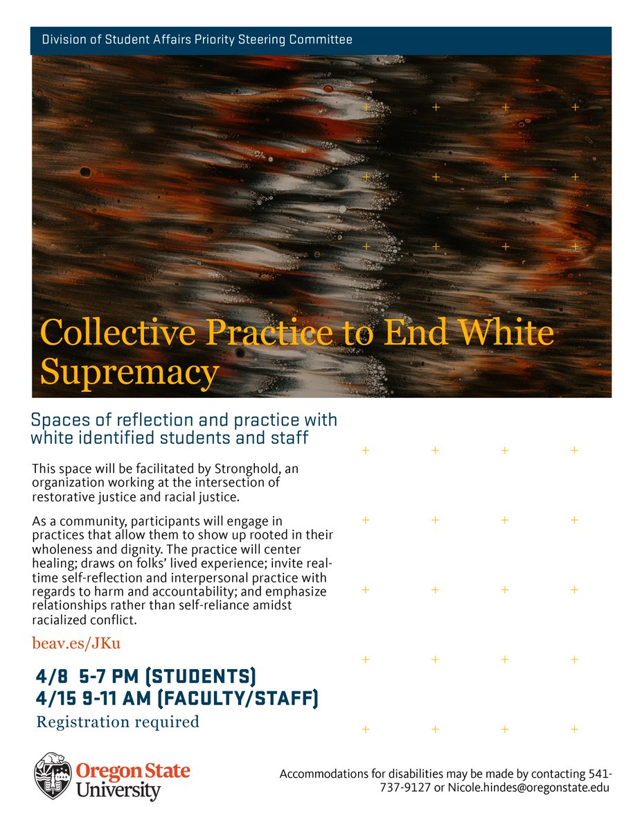 The Division of Student Affairs Priority Steering Committee is sponsoring workshops for OSU students from Stronghold, an org working at the intersection of restorative and racial justice. Detailed information is in flyers attached.
Registration required: beav.es/JKu
