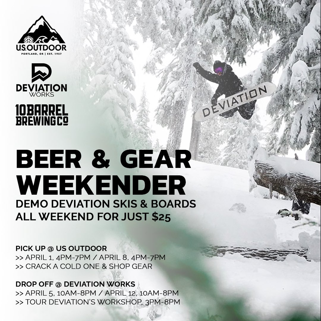 deviationworks's tweet photo. TOMORROW: Stop by @usoutdoorstore from 4-7pm for our @10BarrelBrewing beer &amp; gear event with 50% off weekend demo rentals. 

#deviationworks #builtnotbought #madeinoregon #deviationskis #deviationsnowboardsusoutdoor #10barrelbrewing #pdxevent #portlandevent https://t.co/E5Ed26MbIC
