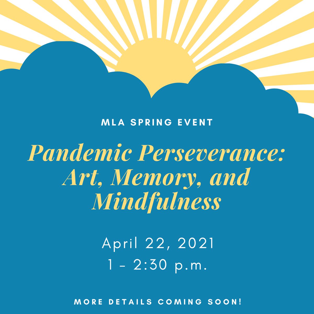 MLA_Library's tweet photo. Save the Date! The Metrolina Library Association's Spring Event "Pandemic Perseverance: Art, Memory, and Mindfulness," will be 1 - 2:30 p.m., Thursday, April 22. The event is free, virtual, and open to all. 

Stay tuned for more details next week! https://t.co/hObdr3Wxs5