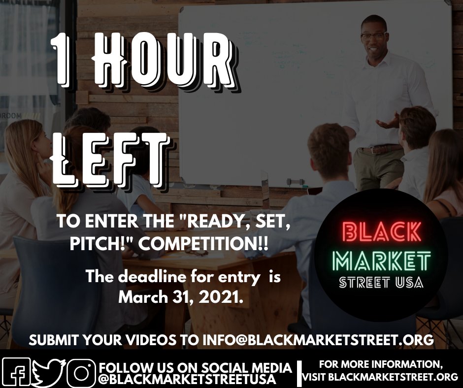 BlkMarketStreet's tweet photo. 1 HOUR LEFT! Submit your pitch to info@blackmarketstreet.org!
.
.
.
#BlackMarketStreetUSA
#SupportBlackOwnedBusinesses
#BuyBlack https://t.co/VkO64nV6Iu