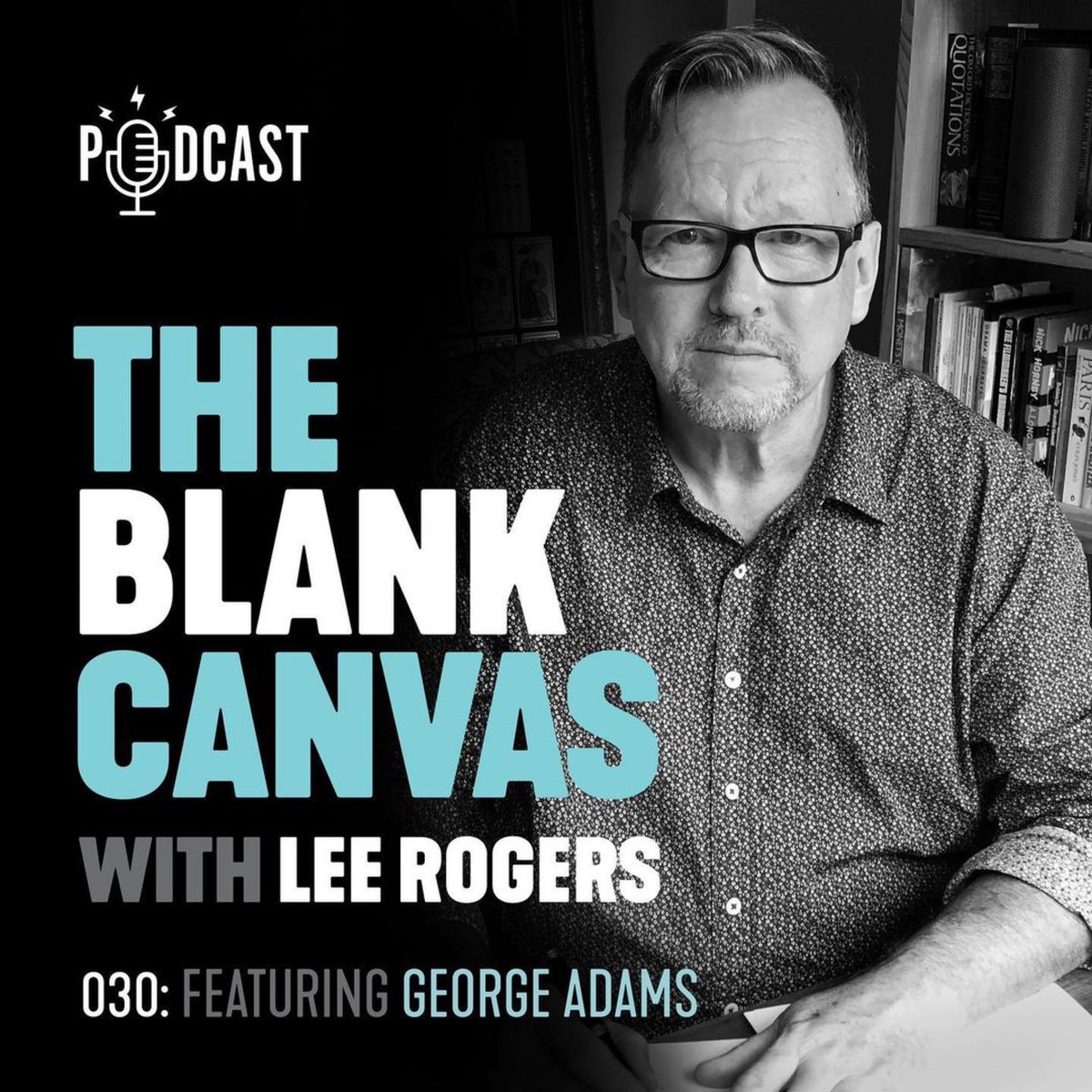 leerogers1234's tweet image. #georgeadams @blankcanvaspod  #podcast #screenwriter #producer #create #arts #culture #theblankcanvas