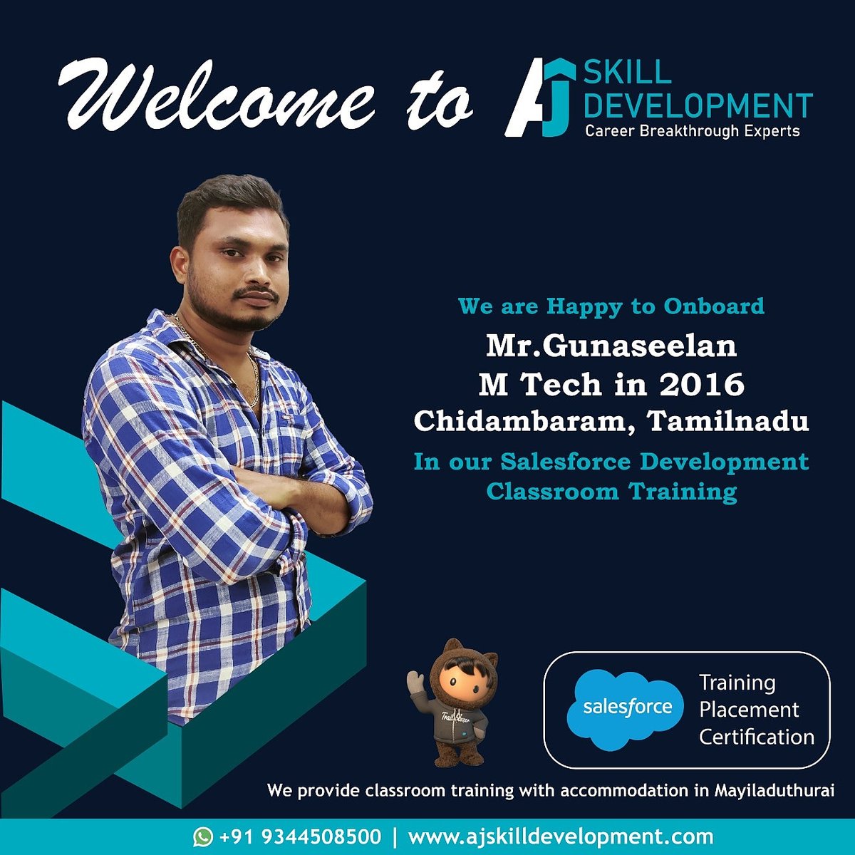 AJSkillDev's tweet image. We are happy to onboard our trainee Mr. #Gunaseelan in our Salesforce Developer Training. He completed #M_Tech in 2016. He is from #Chidambaram, Tamilnadu. He will stay and learn salesforce in our Mayiladuthurai branch