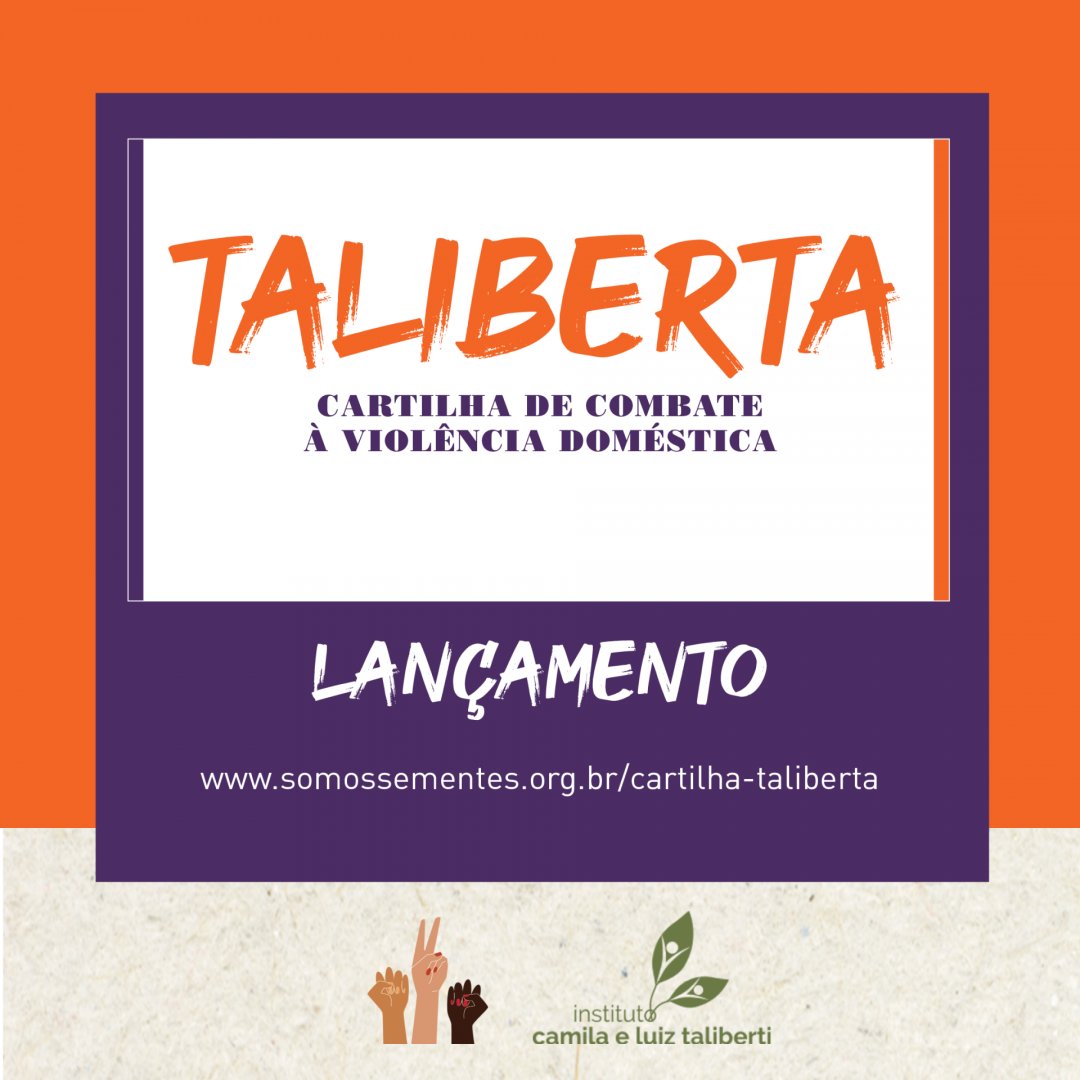 ITaliberti's tweet photo. No Mês da Mulher, lançamos a "Taliberta - Cartilha de combate à violência doméstica, baseada na Série Taliberta Violência Doméstica. Confira  e compartilhe: https://t.co/eUqEn3vkqn
#institutocamilaeluiztaliberti #iclt #somossementes #violenciadomestica https://t.co/FtGo2JL7sg