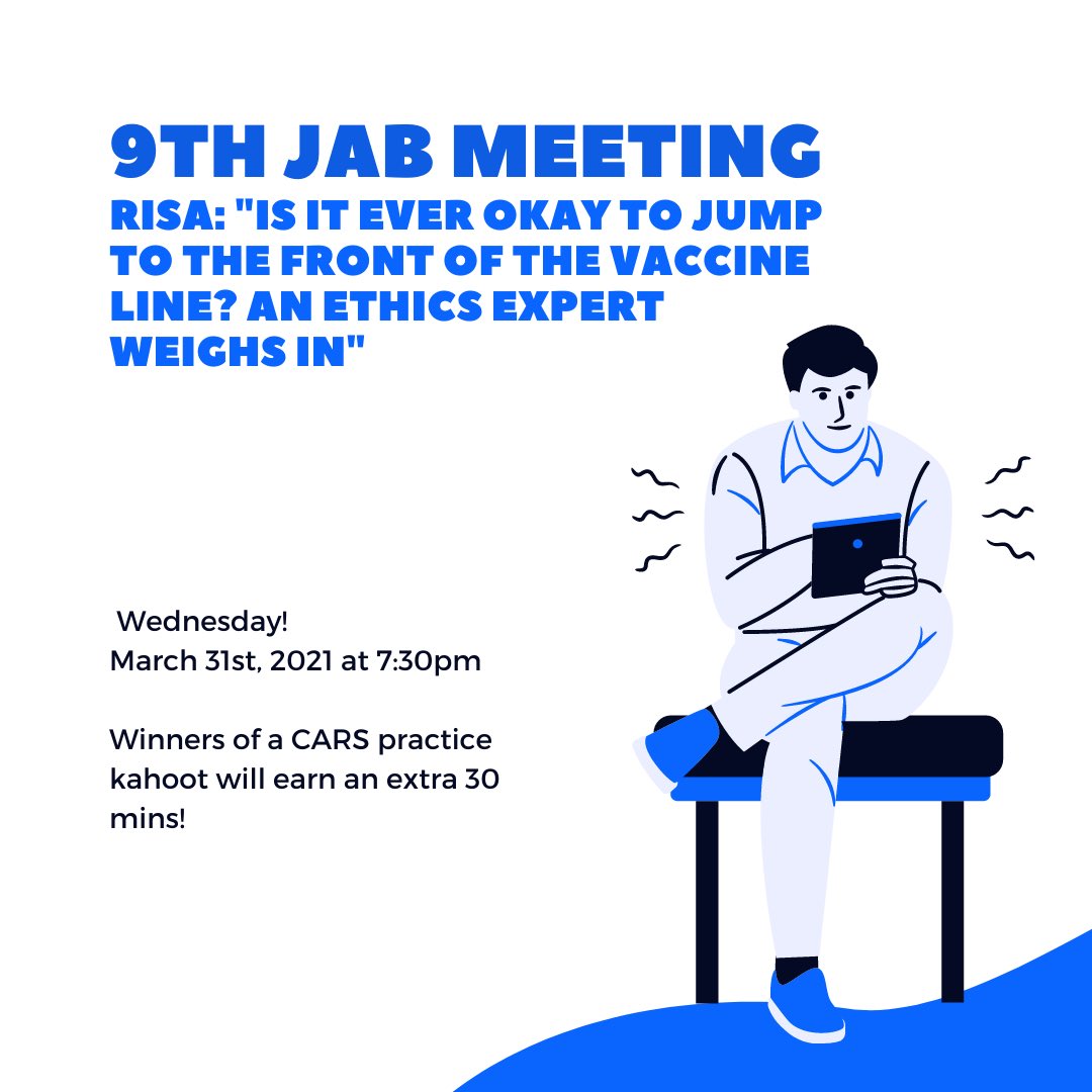 Hey we have another great JAB meeting about the Covid-19 vaccine and we will be analyzing an article from an ethics expert on the availability of it! We hope to see you all there at 7:30!
