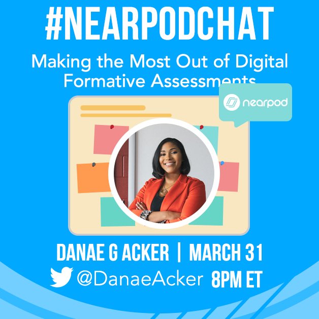 DanaeAcker's tweet photo. 🎉Join me in about 20 minutes as we discuss Digital Formative Assessments! 🎉 Use the hashtag #NearpodChat in your response. ✅ #A5Instruction #Vision5 #A5iTalks https://t.co/b24mzevgOq