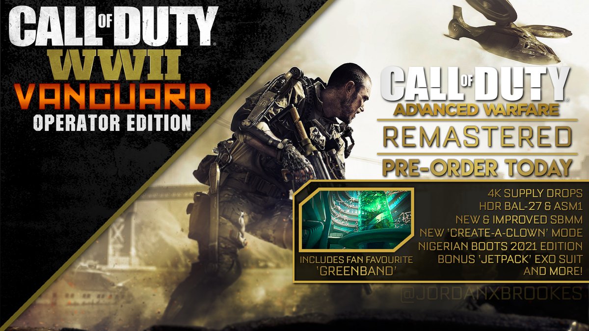 Jordan Jxb Battlefield2042 On Twitter Breaking Sledgehammer Games To Release Call Of Duty Advanced Warfare Remastered This Year As Promotional Image Of Call Of Duty Wwii Vanguard Operator Edition Leaks Online