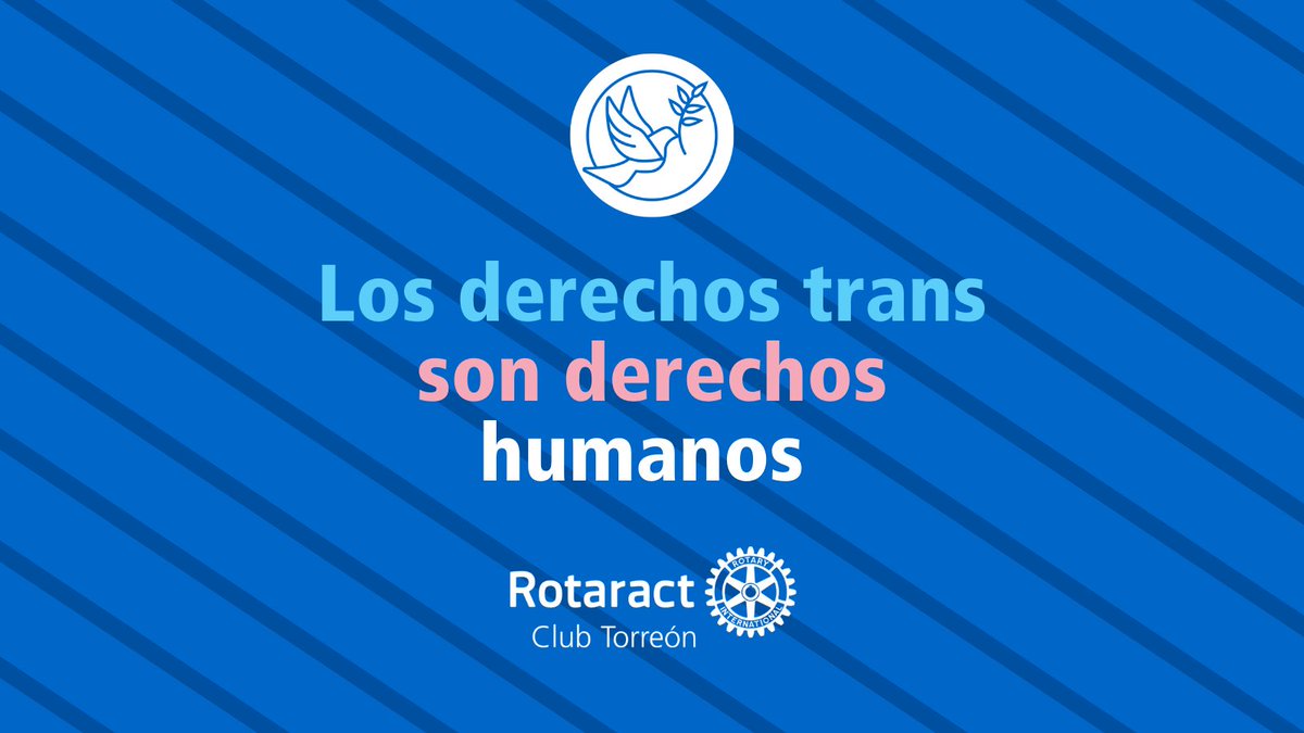 RotaractTorreon's tweet photo. Los derechos de las personas trans son derechos humanos. #D4110 #rotaract #rotaractclub #rotaractmexico #rotaryinternational #diainternacionaldelavisibilidadtrans #visibilidadtrans #diavisibilidadtrans #derechoaser #trans #torreon #TransDayOfVisibility https://t.co/m8FJ2xYWdb
