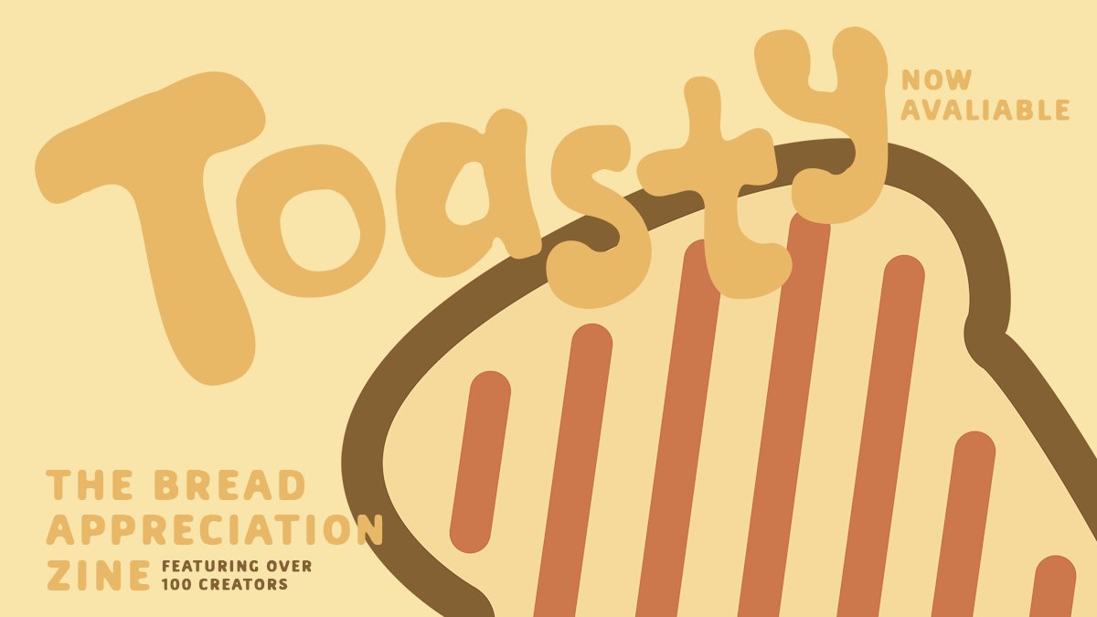 🍞 Toasty: the SFW bread zine is now available for download!
So grab some bread, maybe a sandwich, kick back and enjoy 200+ pages of bready content. 

🥪 Download for free at: cmykae.itch.io/toasty