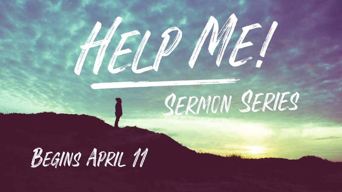 NHUMC1604Campus's tweet photo. New Sermon Series begins April 11:  HELP ME!
#NHUMC #northernhillumc https://t.co/fzNWdeFwc7