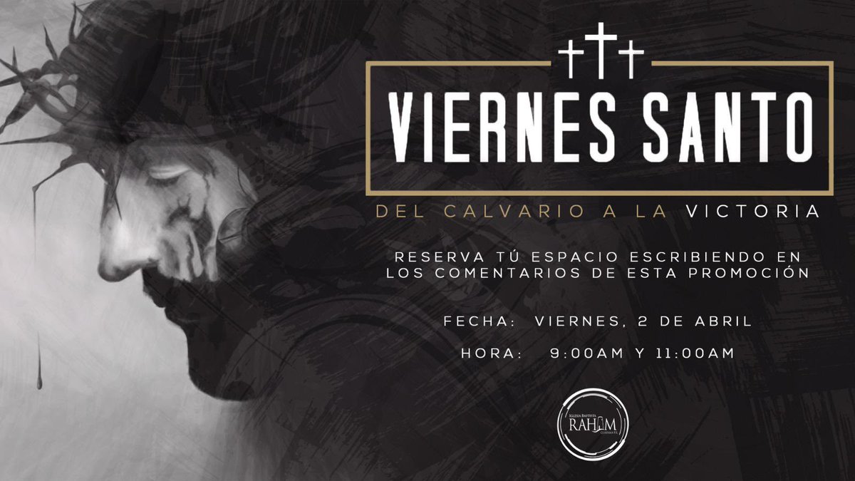 Ibrahamguayama's tweet photo. “DEL CALVARIO A LA VICTORIA”
Tendremos dos servicios Hora: 9:00 am y 11:00am Si no tienes una iglesia, te invitamos a que compartas con nosotros.Recordamos que los espacios son limitados. Uso de mascarillas es requerido en todo momento. https://t.co/DvyGW33mSD