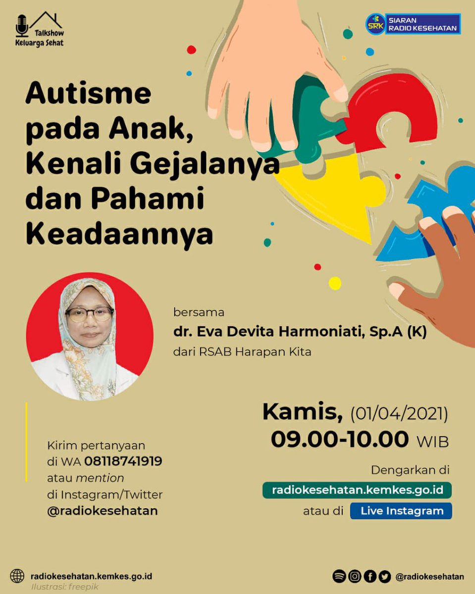 KemenkesRI's tweet photo. #Healthies, simak yuk #TalkshowKeluargaSehat "Autisme pada Anak, Kenali Gejalanya dan Pahami Keadaannya" bersama dr. Eva Devita Harmoniati, Sp.A (K) dari @rsabhk. Pagi ini (01/04) pukul 09.00 WIB di @radiokesehatan https://t.co/AWPvEHTWdF