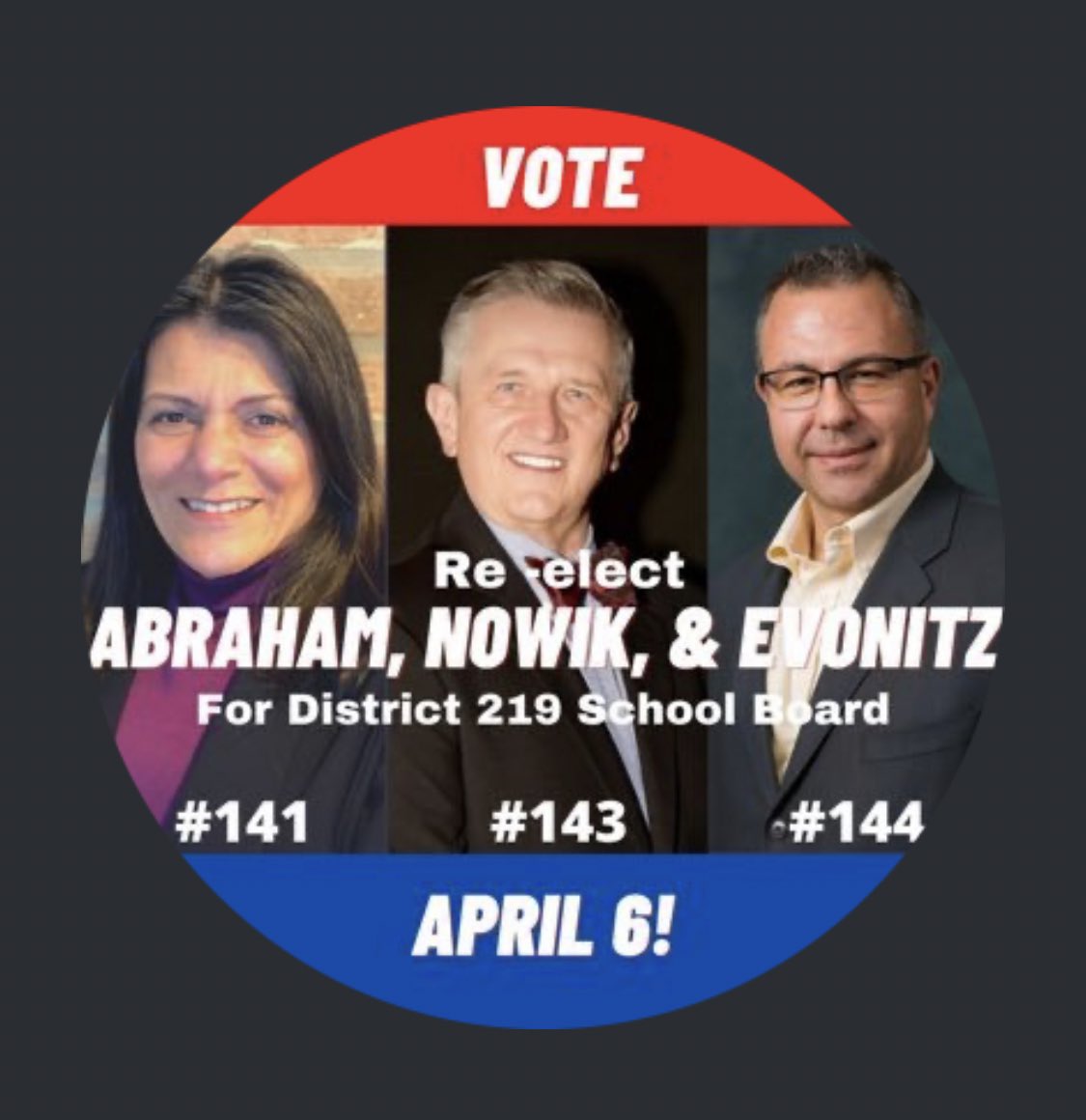 D219ForEvonitz's tweet photo. Experience is key. Vote to re-elect Naema Abraham #141, Joseph Nowik #143, and Richard Evonitz #144 to the District 219 Board of Education on or before April 6th!

https://t.co/7UkzkrtJWm https://t.co/zd9Ndify3h