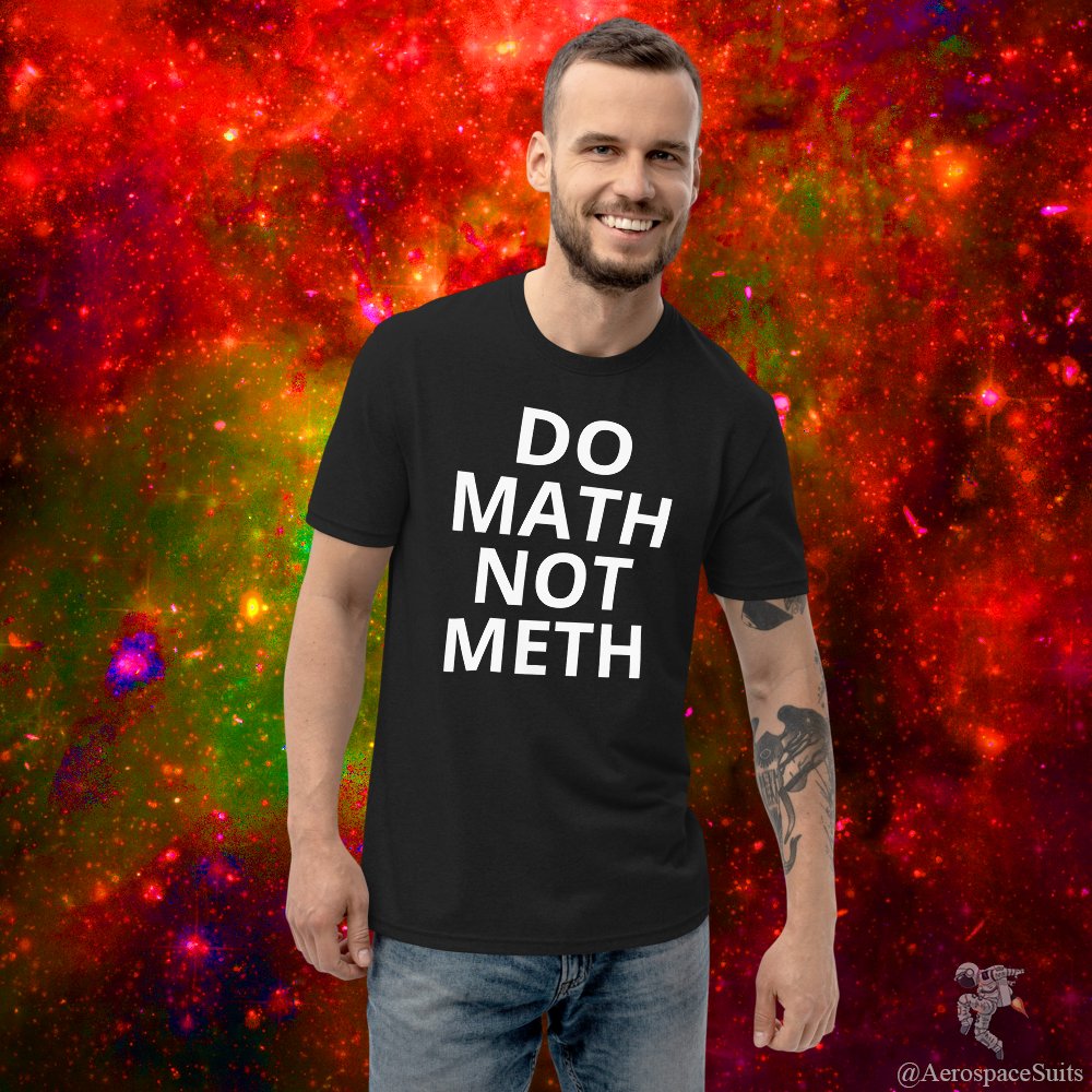 AerospaceSuits's tweet photo. A message we can all get behind, Do Math Not Meth.
https://t.co/NrKVyEF8we
#domath #math #mathematics #stem #dontdodrugs #stem #science #methisbad #methisbadforyou #mathisfun #mathisgood #eco #ecofriendly #ecofashion #ecoboost #ecodesign #ecoliving #ecofriendlyfashion #dadshirt https://t.co/YC2ADBwVPG