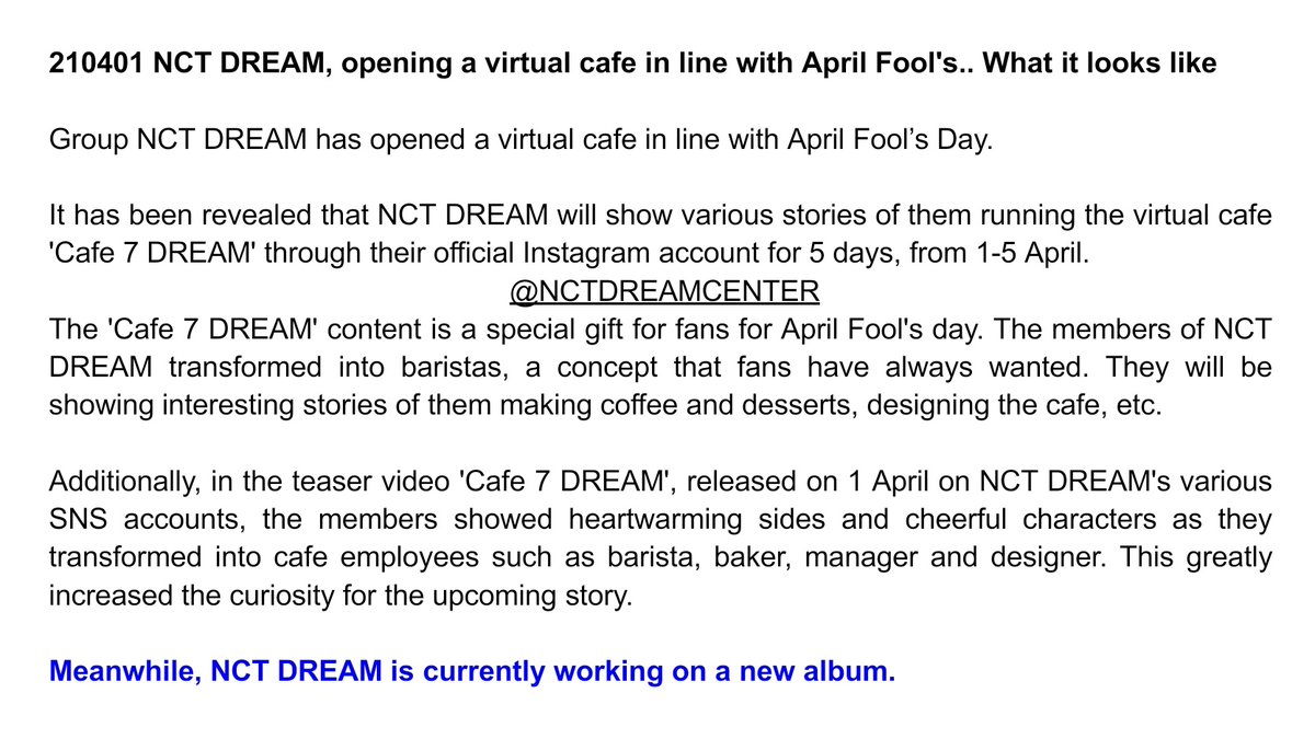 NCTDREAMCENTER's tweet photo. 210401 NCT DREAM has opened a virtual cafe in line with April Fool’s Day
https://t.co/B6hljLCnNP

The 'Cafe 7 DREAM' content is a special gift for fans for April Fool's. Meanwhile, NCT DREAM is currently working on a new album.

#Cafe_7DREAM 
#NCTDREAM @NCTsmtown_DREAM https://t.co/2oCdx0MRgE