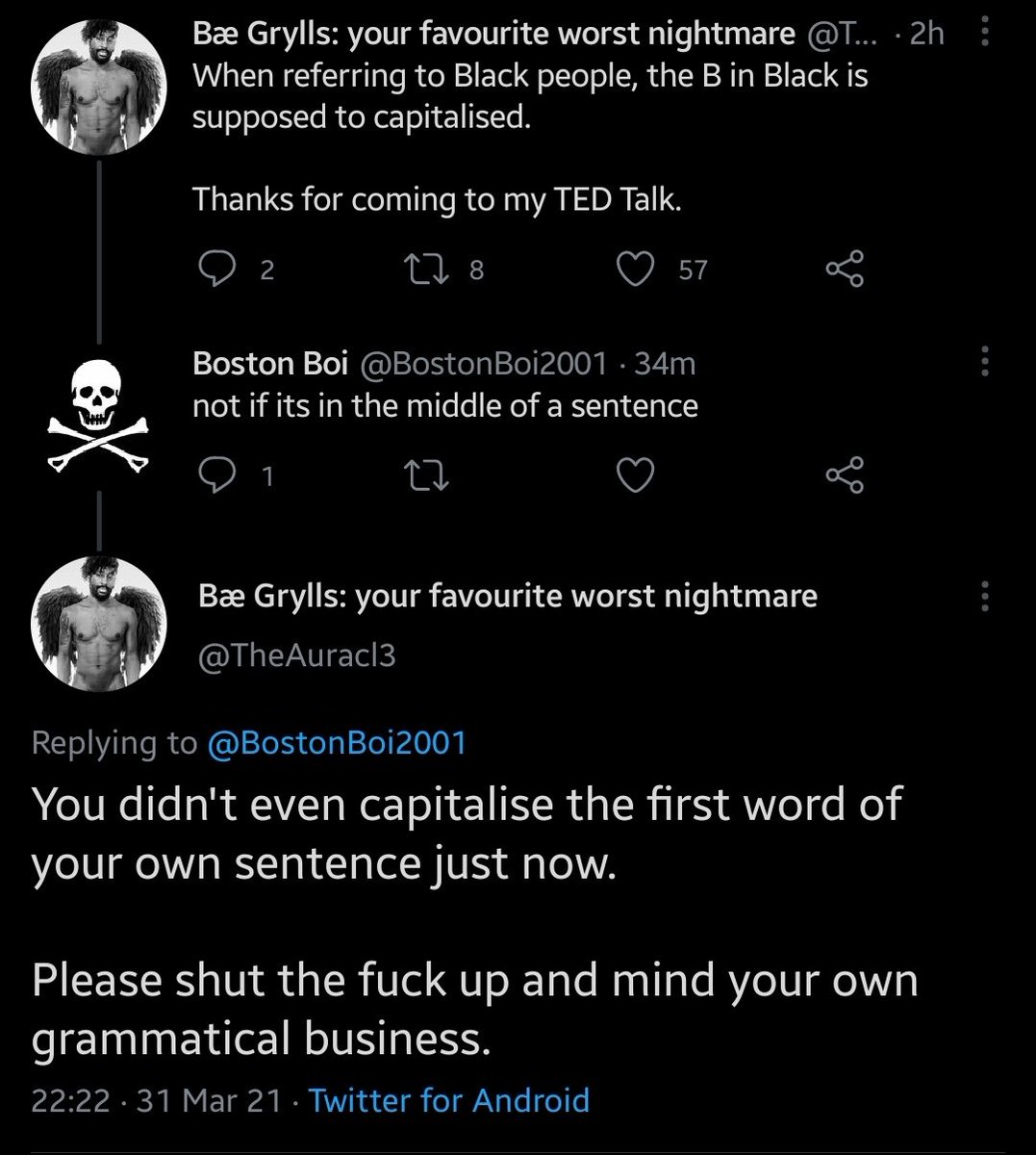 Bae Grylls Aka Vax Helsing I Said What I Said The B In Black Is Capitalised When Your Subject Is Black People This Is Not Up For Debate Bae Grylls Aka Vax Helsing I Said What I Said The B In Black Is Capitalised When Your Subject Is Black People This Is Not Up For Debate