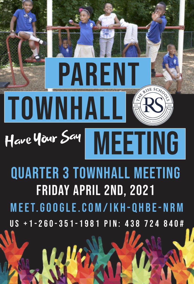 Hey RISE Family! Be sure to join our Executive Director Mr. Davion Lewis for our 3rd Quarter Town Hall Meeting on Friday April 2nd at 10am!! Use the link below! See you there! Quarter Three Family Town Hall meet.google.com/ikh-qhbe-nrm Or dial: +1 260-351-1981 PIN: 438724840