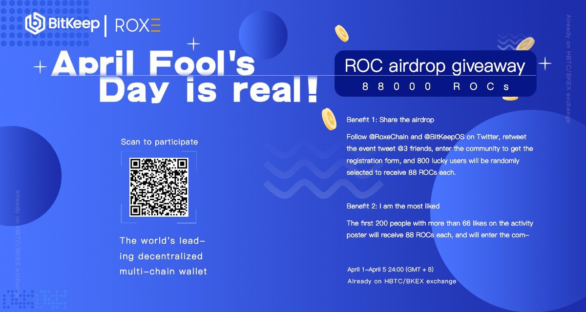 BitgetWallet's tweet photo. We have a surprise for you on April Fool’s Day! Together with @RoxeChain  
88K $ROC airdrop 800 lucky winners

👉Follow and retweet @RoxeChain  and @BitKeepOS 
👉 Tag 3 friends in Comments 
👉Join https://t.co/GG6fe1M1Hp
👉 Fill in the form in Group
👉Change avatar to Rocxbitkeep https://t.co/O2c2JrVEF3
