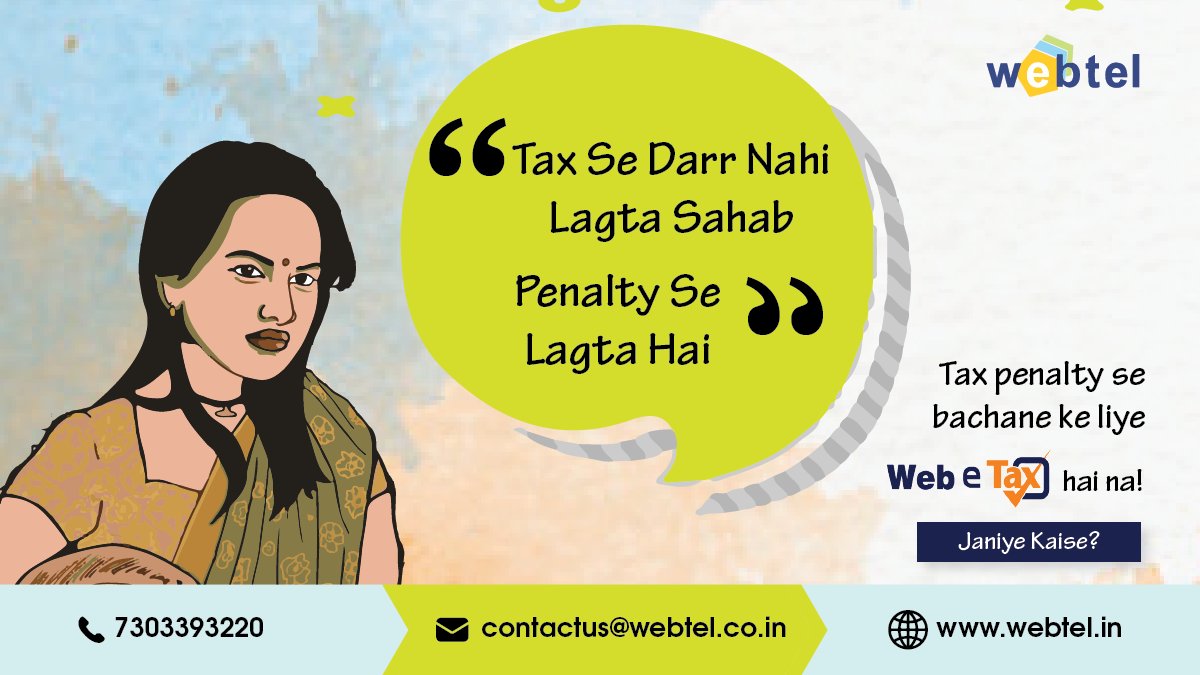 webteldotin's tweet photo. Ab tax penalty se darne ka nahi, bachne ka time hai.😃
👉Tax Penalty se bachne ke liye, visit >>  https://t.co/IJoqEPgP54
.
.
#SonakshiSinha #Dabang #ITR #InvomeTax #ITRFilingSoftware #IncomeTaxSoftware #Webtel https://t.co/yWOUQoCdFM