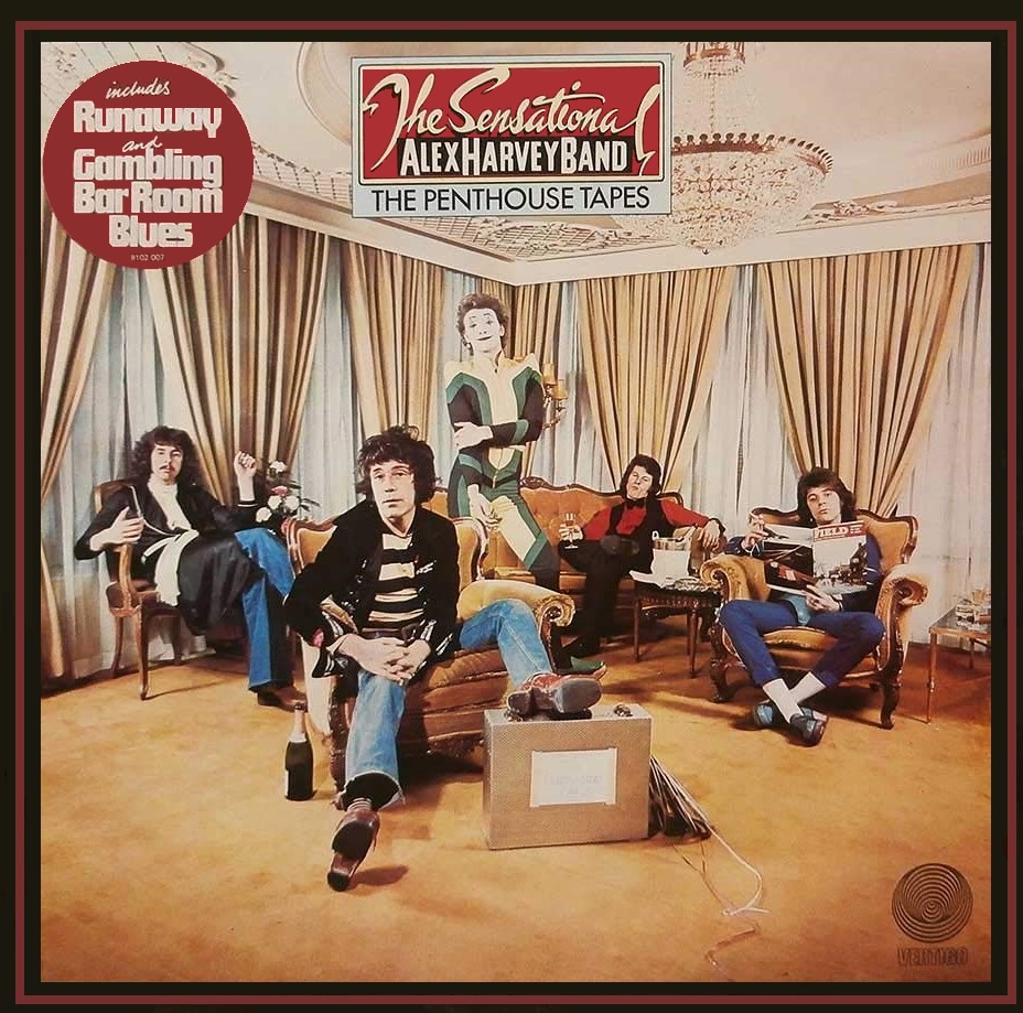 THE PENTHOUSE TAPES’ – THE SENSATIONAL ALEX HARVEY BAND’. Lanzado en marzo de 1976.
Grabado en enero de 1976 en los Basing Street Studios de Londres, este sexto álbum de estudio de la banda escocesa contó con la participación de todos sus miembros originales.