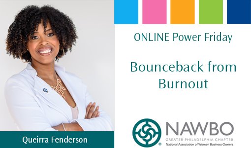 Join us this #PowerFriday on April 2, at 9am—your weekly #NAWBOphilly connection to education &amp; networking! Learn to "Bounceback from Burnout" Presented by <a href="/ambition_coach/">Queirra Fenderson, PCC</a> Queirra Fenderson from The Ambition Studio. REGISTER NOW: nawbophiladelphia.org/content/power-… #NAWBO #WomensHistoryMonth