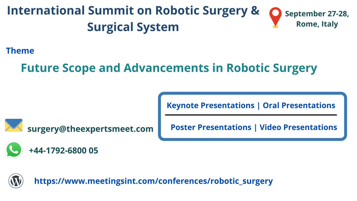 MeetingsInt's tweet image. Submit your abstracts and start registering for the International Summit on #RoboticSurgery &amp;amp; #SurgicalSystem will be held during #September 27-28, 2021 in #Rome, #Italy.
Website: lnkd.in/gSZKESh
#RoboticSurgery #OrthopaedicSurgery #Neurosurgery #medicine #medical