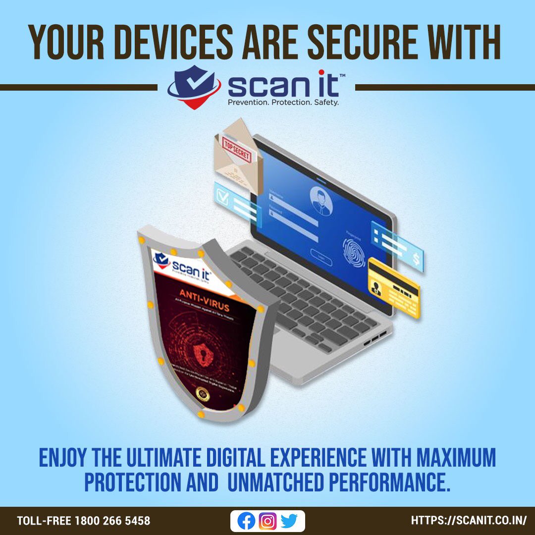 Your Devices are SECURE with Scan It Protection!

#scanit #scanitantivirus #internetsecurity #secureyourdevices #bestantivirus #totalprotection #india