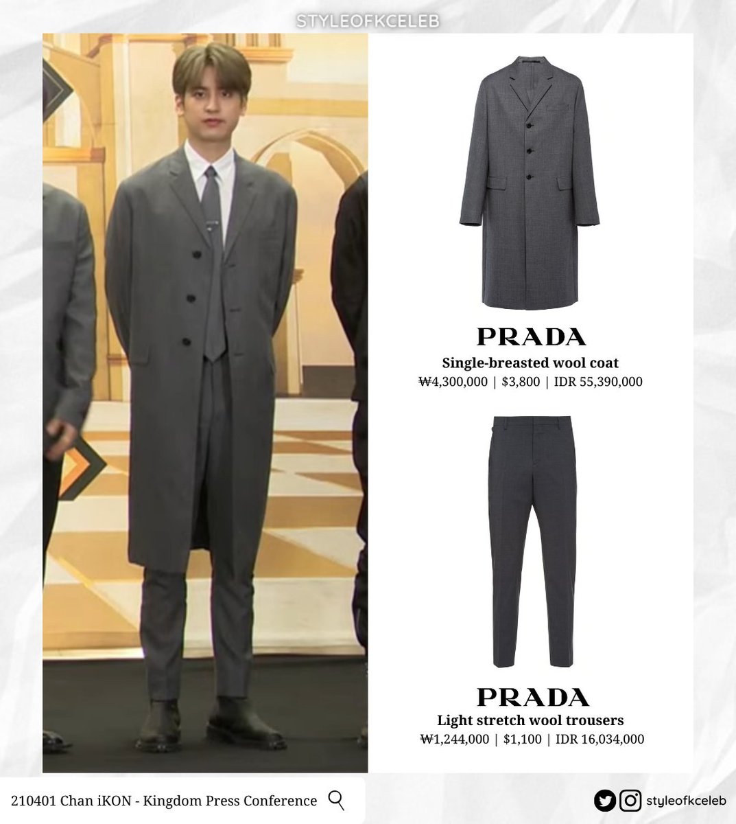 styleofkceleb's tweet photo. 210401 Chan iKON - Kingdom Press Conference
Brand : PRADA
Single-breasted wool coat
$3,800
https://t.co/q898qkQRpA
Light stretch wool trousers
$1,100
https://t.co/T8yMBaf0Gv
Re-Nylon gabardine tie
$365
https://t.co/fvfo1FO6h2
#iKON #아이콘 #Chanwoo #찬우
#Styleof_ChaniKON https://t.co/PGrh0UgtFp