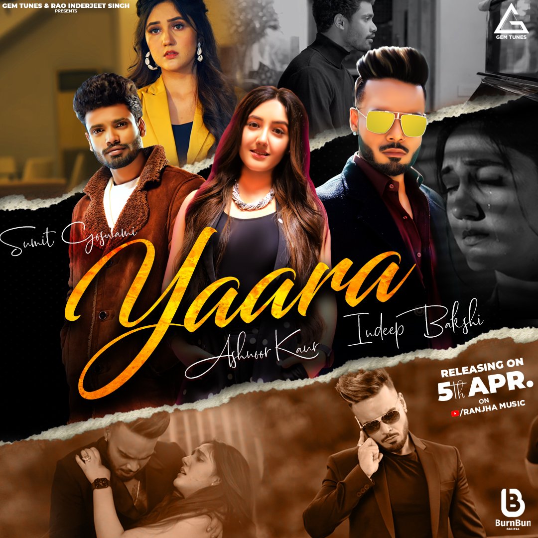 GemTunes's tweet photo. Yaara by Sumit Goswami &amp; Indeep Bakshi Feat. Ashnoor Kaur Full Video Releasing on 5 April 2021 🔥🔥
Produced By : Rao Inderjeet Singh
Online Promotion : BurnBun Digital
Music Label : Ranjha Music
Copyrights : Gem Tunes
Keep Share And Support 🙏 https://t.co/w8kqcZnhAc