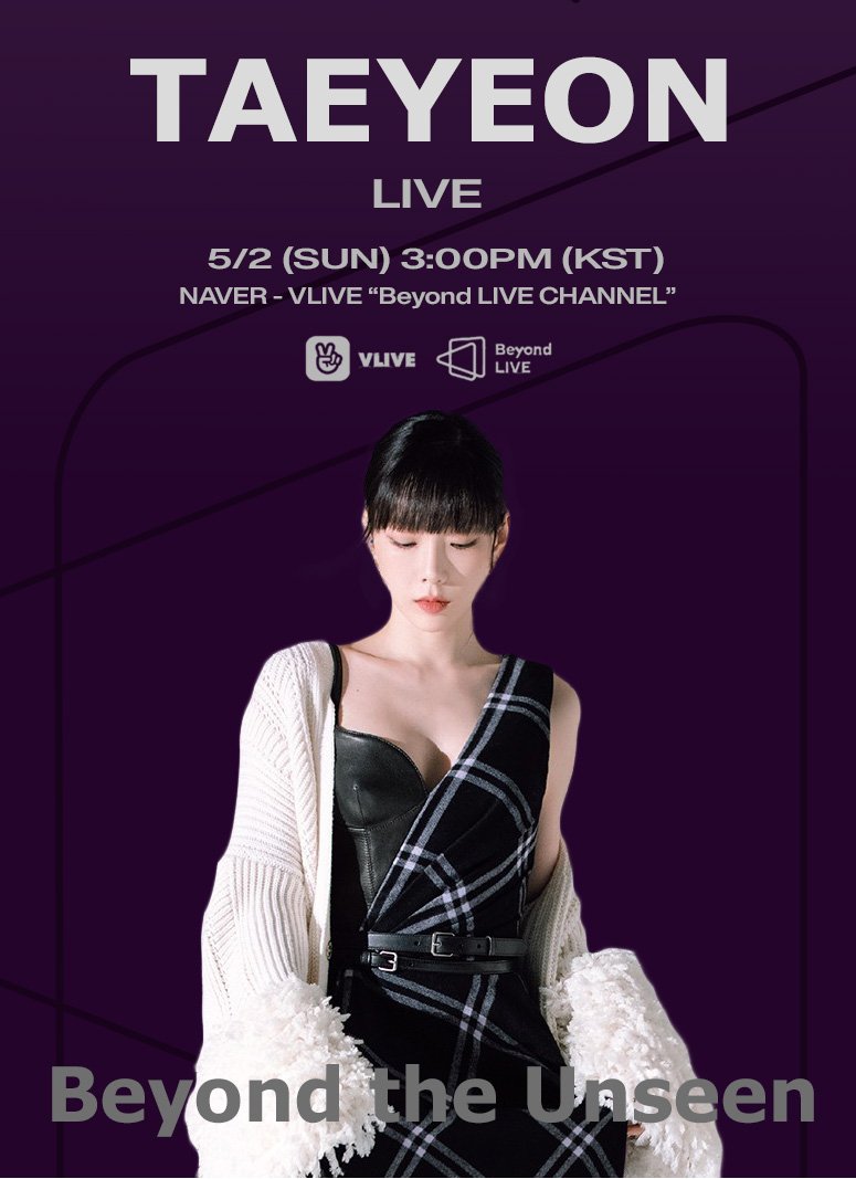 309KTYSS's tweet photo. [INFO] TAEYEON is having a Beyond LIVE concert "Beyond the Unseen"!! 🔥

5/2 SUN 3PM (KST) 
5/1 SAT 10PM (PST) 
5/2 SUN 1AM (EST)

KOR 👉 https://t.co/gY8rY08XkI
ENG 👉 https://t.co/gY8rY08XkI

🎫 Ticketing open 4/24 on YES24!
#Taeyeon #태연 #BEYONDLive #비욘드라이브 https://t.co/MoNQP0TDBj